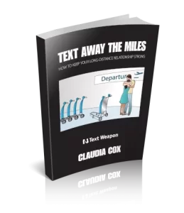 Text Away The Miles – Master Long-Distance Texting & Attraction