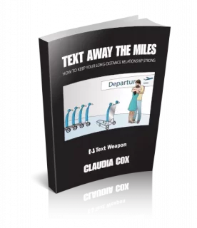 Text Away The Miles – Master Long-Distance Texting & Attraction